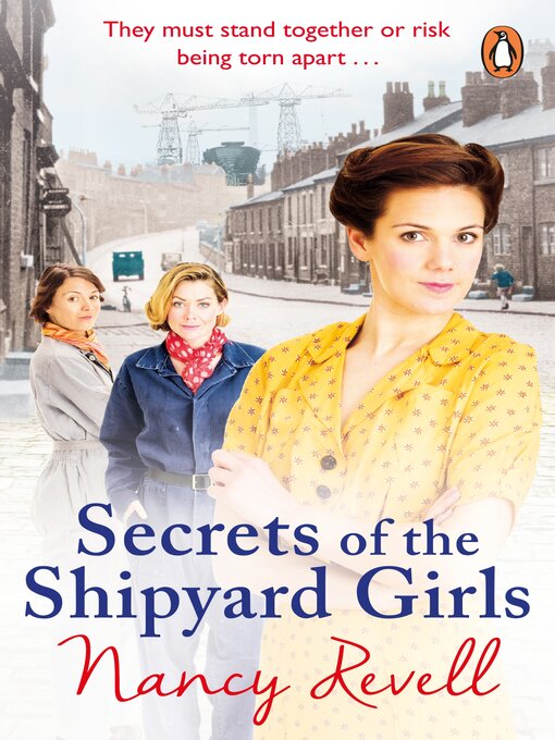 Title details for Secrets of the Shipyard Girls by Nancy Revell - Available